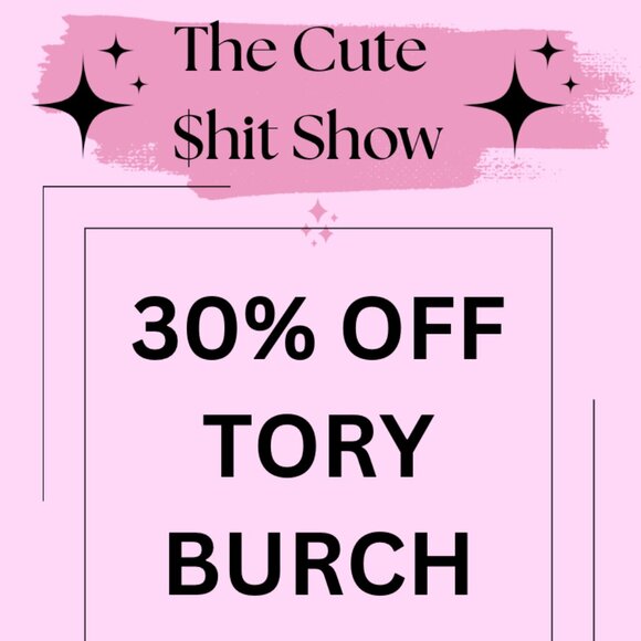 30% OFF TORY BURCH (In the tray) @ The Cute $hit Show! - Picture 1 of 1
